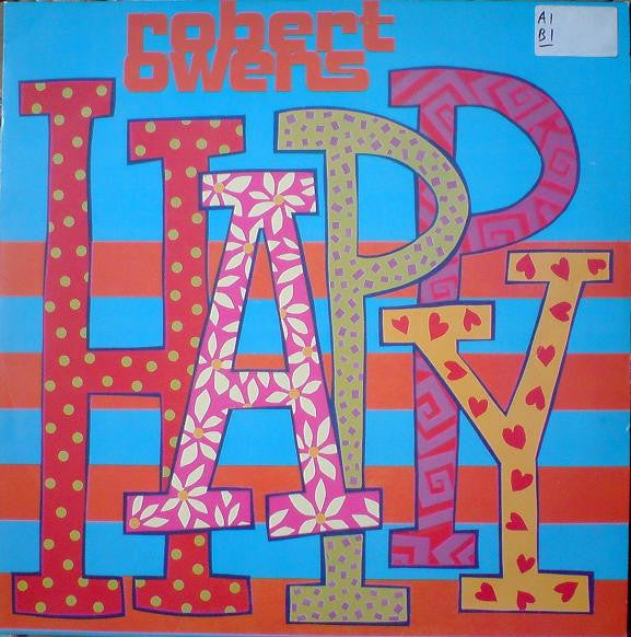 Robert Owens : Happy / Far Away (12")