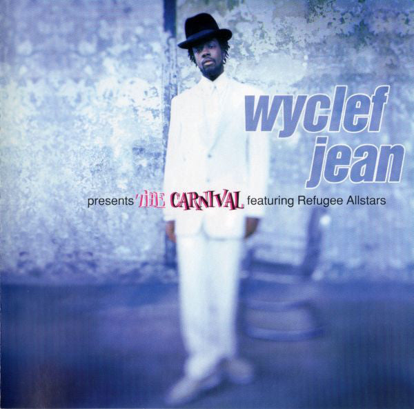 Wyclef Jean Featuring Refugee Camp All Stars : The Carnival (CD, Album)