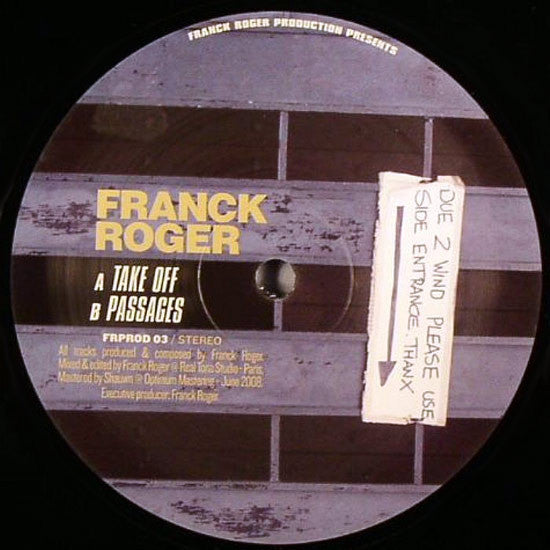 Franck Roger : Take Off / Passages (12")
