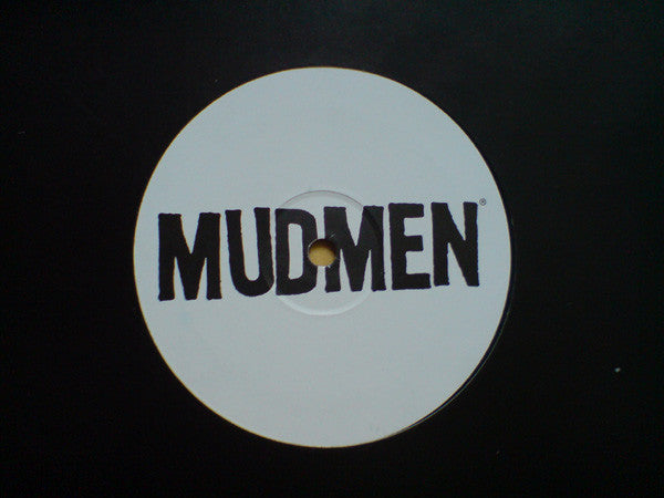 The Mud Men : Mud Slide (12")