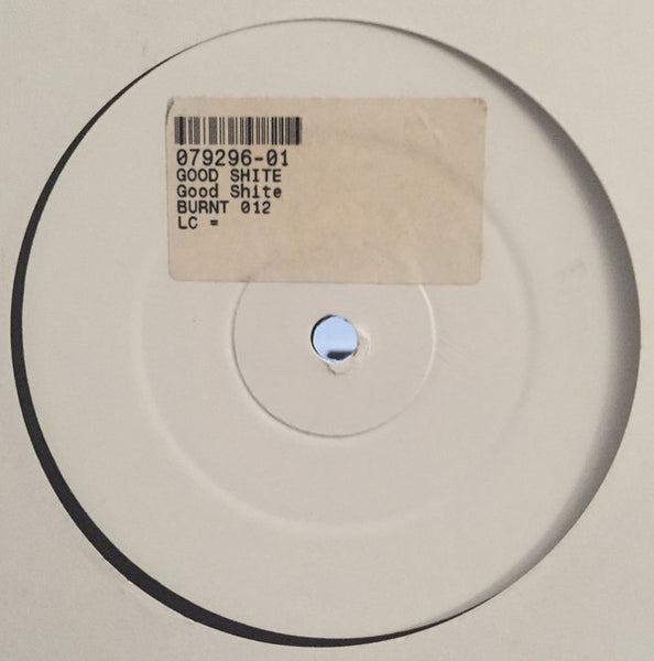 Hand's Burn : Good Shite (12", Unofficial, W/Lbl)