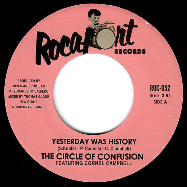 The Circle Of Confusion featuring Cornell Campbell : Yesterday Was History (7", Single)