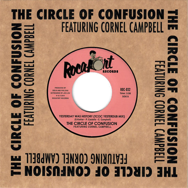 The Circle Of Confusion featuring Cornell Campbell : Yesterday Was History (7", Single)