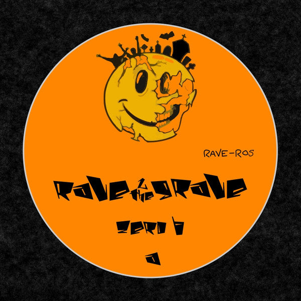 Rave 2 The Grave : Zero B / Mentasm (12")