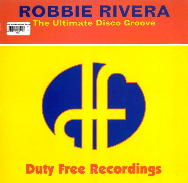 Robbie Rivera : The Ultimate Disco Groove (12")