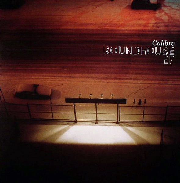 Calibre : Roundhouse EP (2x12", EP)