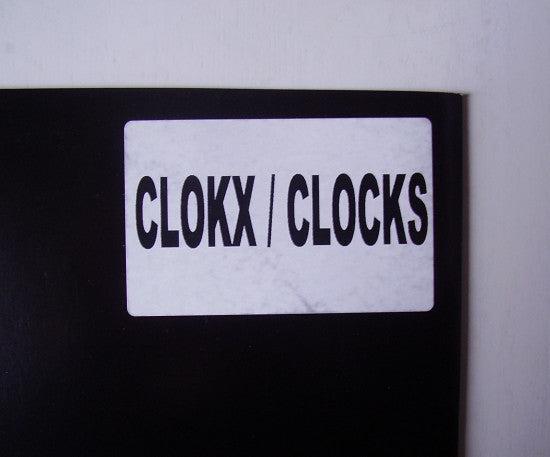 Clokx : Clocks (12", S/Sided, Unofficial, W/Lbl)