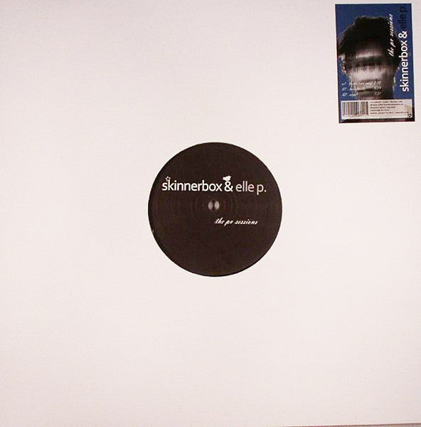 Skinnerbox (2) & Elle P. : The PV Sessions (12")