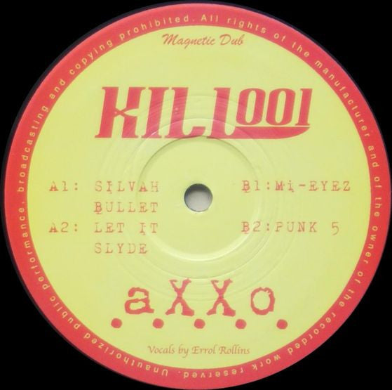 aXXo : Silvah Bullet (12")