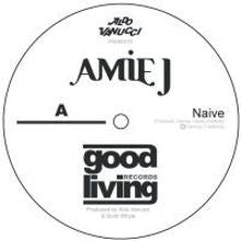 Aldo Vanucci Presents Amie J : Naive / I'm Gonna Make It (7", Single)