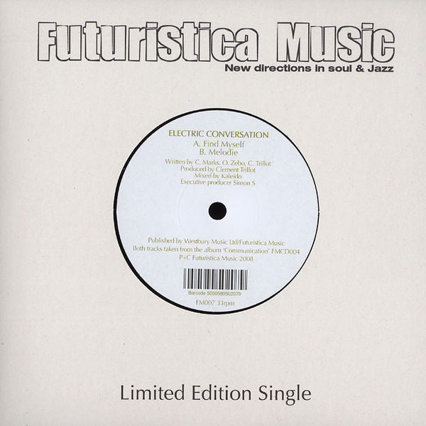 Electric Conversation : Find Myself / Melodie (7", Ltd)