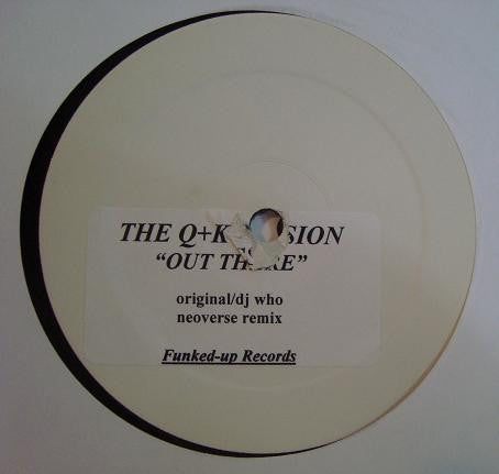 Q & K Session : Out There (12", W/Lbl, Sti)
