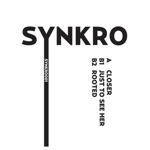 Synkro (2) : Closer (12")