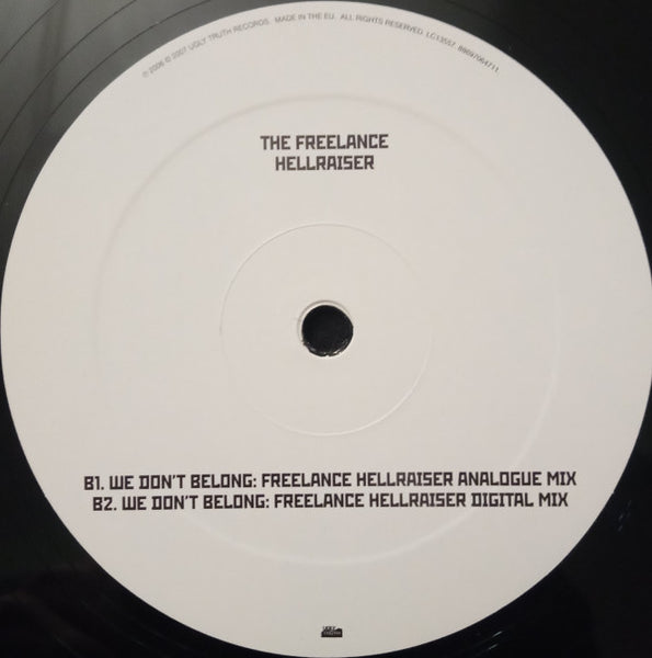 The Freelance Hellraiser* : We Don't Belong (12")