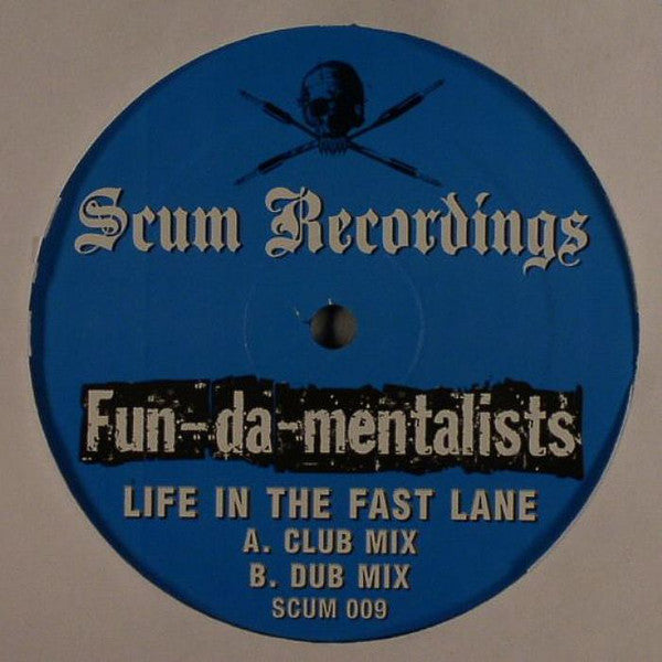 Fun-Da-Mentalists : Life In The Fast Lane (12")
