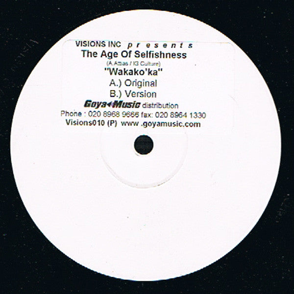 The Age Of Selfishness : Wakako'ka (12", W/Lbl)