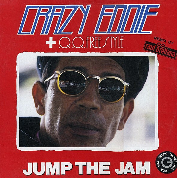 Crazy Eddie & Q.Q. Freestyle : Jump The Jam (12")