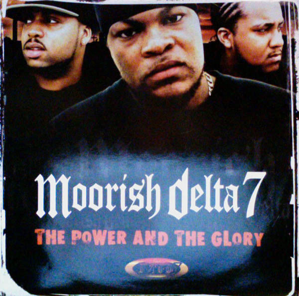 Moorish Delta 7 : The Power And The Glory (2xLP)