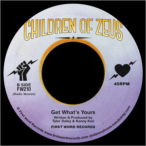 Children of Zeus : Royal / Get What's Yours (7", Single, Ltd)