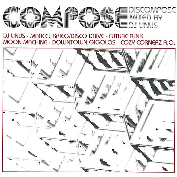 DJ Linus : Compose - Discompose (CD, Comp, Mixed)
