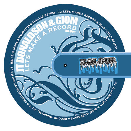 J.T. Donaldson & Giom : Lets Make A Record (12")