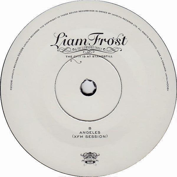 Liam Frost & The Slowdown Family : The City Is At A Standstill (7", Single, Pos)