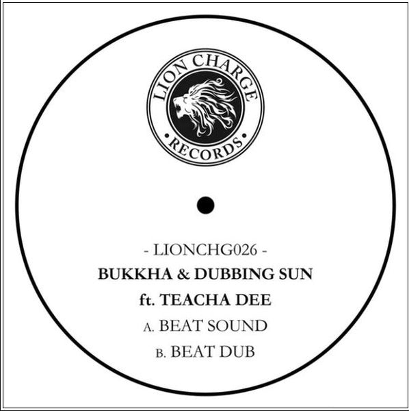 Bukkha & Dubbing Sun Ft. Teacha Dee : Beat Sound (12", Ltd, W/Lbl)