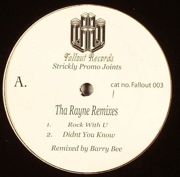 Tha Rayne* : Tha Rayne Remixes (12", Promo, Unofficial)