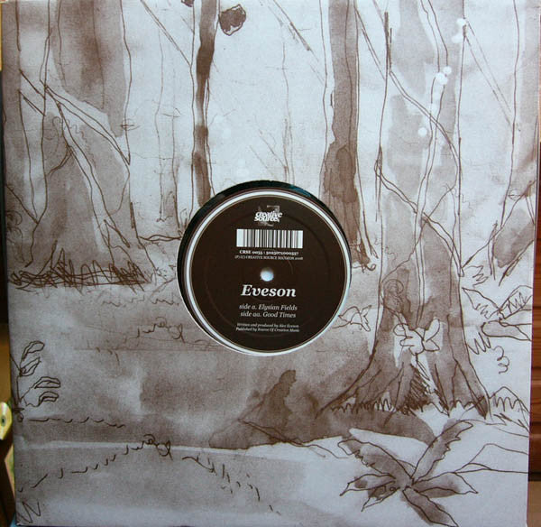 Eveson : Elysian Fields / Good Times (12")