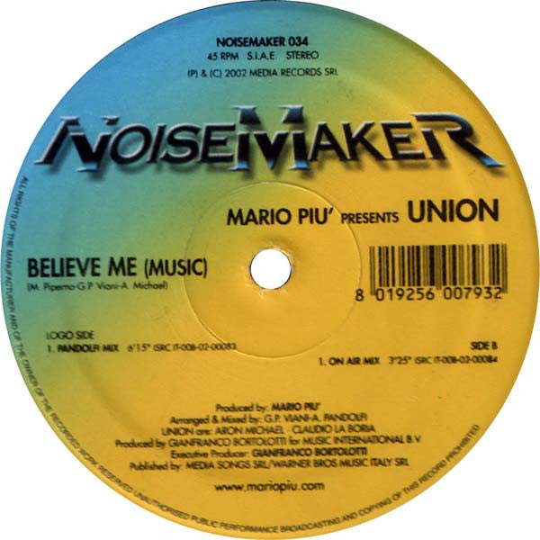 Mario Più Presents Union (10) : Believe Me (Music) (12")