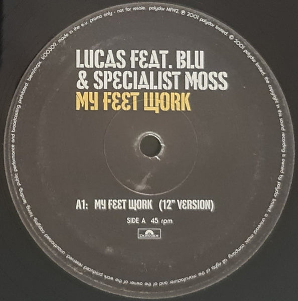 Lucas (2) Feat. Blue James & Specialist Moss : My Feet Work (12", Promo)