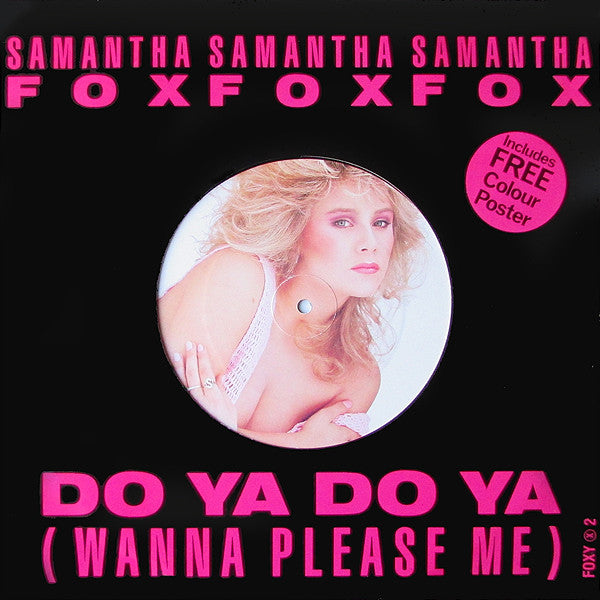 Samantha Fox : Do Ya Do Ya (Wanna Please Me) (12", Single, Pos)