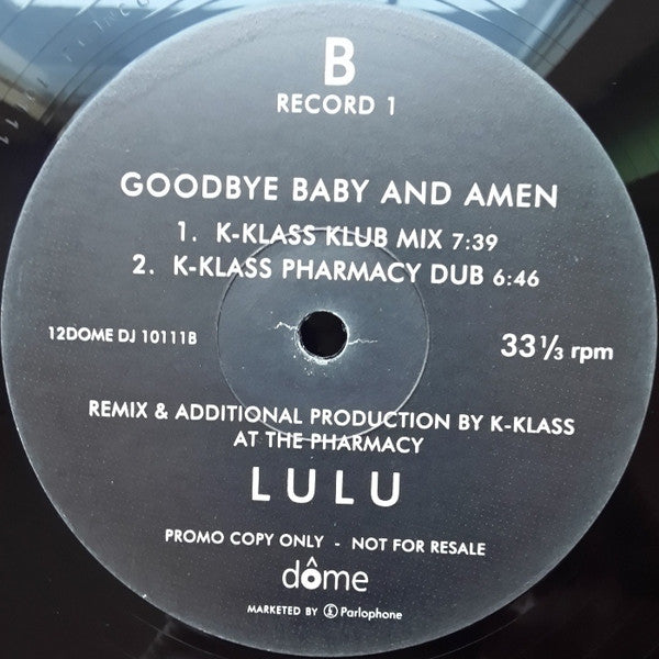 Lulu : Goodbye Baby And Amen (Remixes) (2x12", Promo)