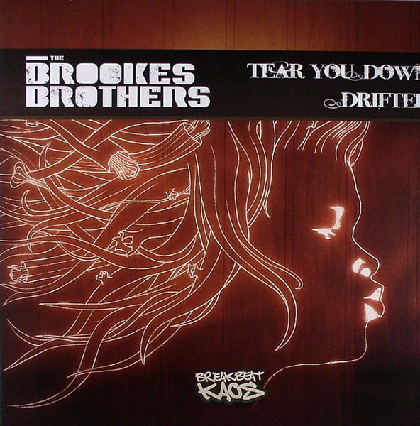 Brookes Brothers : Tear You Down / Drifter (12")