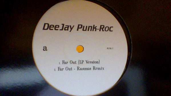 Deejay Punk-Roc : Far Out (12", Promo)