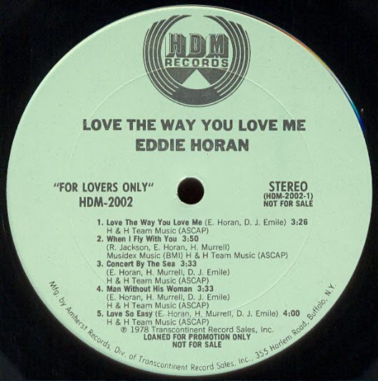 Eddie Horan : Love The Way You Love Me (LP, Album, Promo)