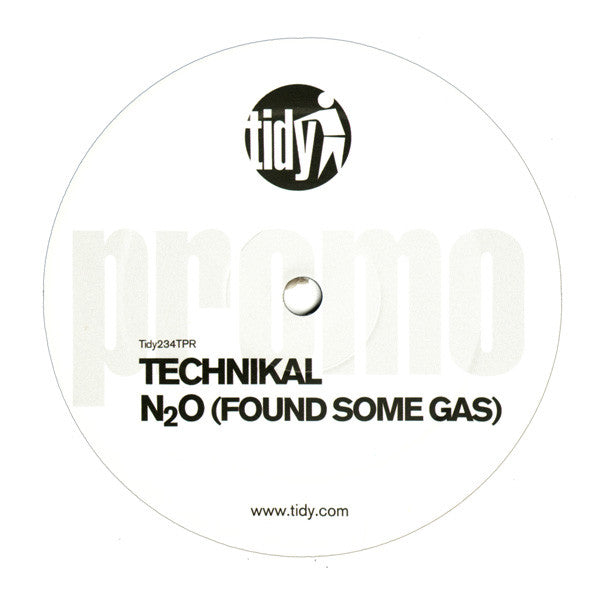 Technikal : N2O (Found Some Gas) / Anxious Heart (12", Promo)