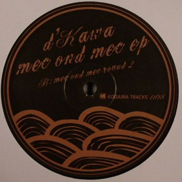 d'Kawa : Mec Ond Mec EP (12", EP)