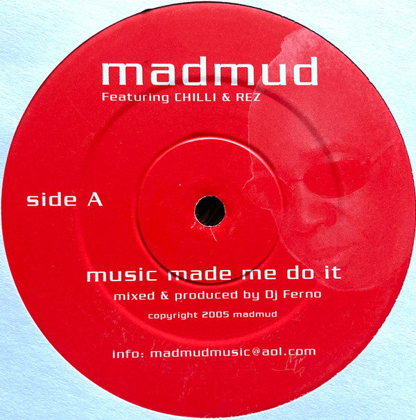 Madmud : Music Made Me Do It (12")