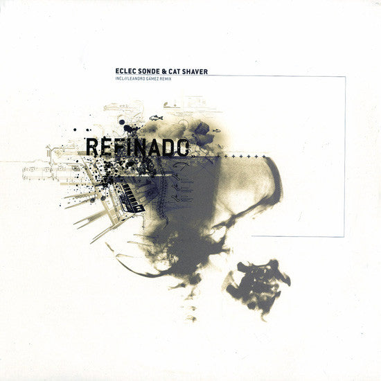 Eclec Sonde & Cat Shaver : Refinado (12")