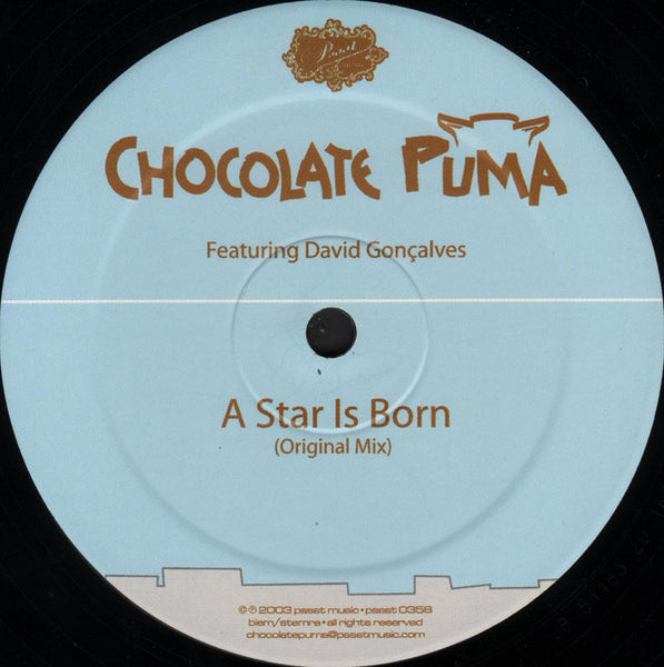 Chocolate Puma : A Star Is Born (12")