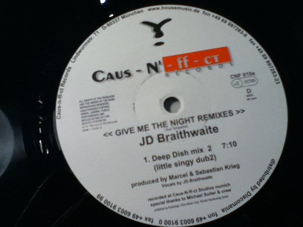 J.D. Braithwaite : Give Me The Night (The Remixes) (2x12")