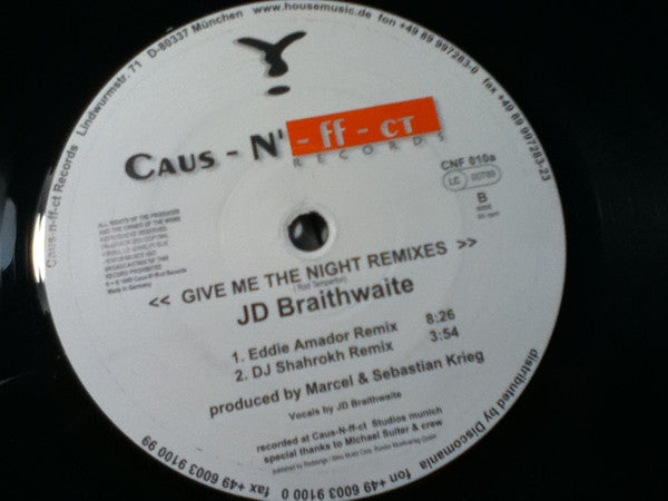J.D. Braithwaite : Give Me The Night (The Remixes) (2x12")