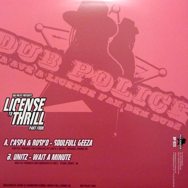 Caspa (3) & Rusko / Unitz : License To Thrill (Part Four) (12")