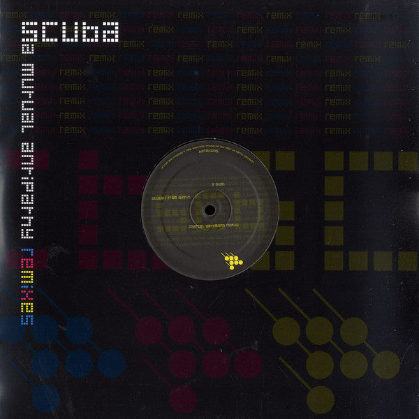 Scuba (4) : A Mutual Antipathy Remixes (12")