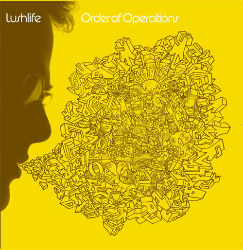 Lushlife : Order Of Operations (CD)
