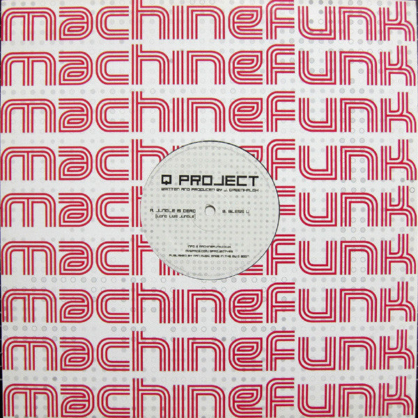 Q Project : Jungle Is Dead / Bless You (12")
