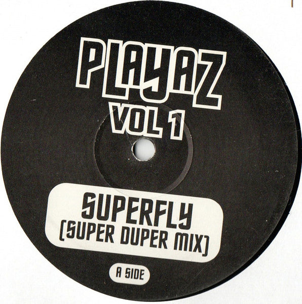 Playaz : Vol 1 (Superfly) (12")