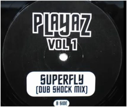 Playaz : Vol 1 (Superfly) (12")