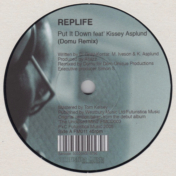 Replife : Put It Down / R U Ready (7", Ltd)